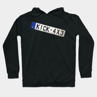 KICK - 4X3 Car license plates Hoodie